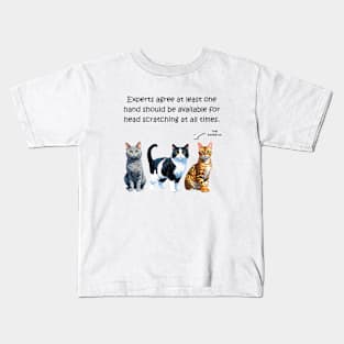 Experts agree at least one hand should be available for head scratching at all times - funny watercolour cat design Kids T-Shirt